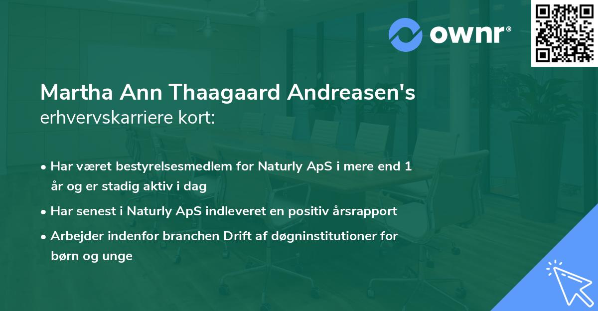 Martha Ann Thaagaard Andreasen's erhvervskarriere kort