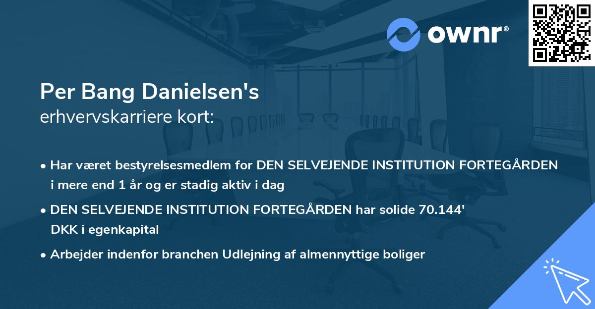 Per Bang Danielsen's erhvervskarriere kort