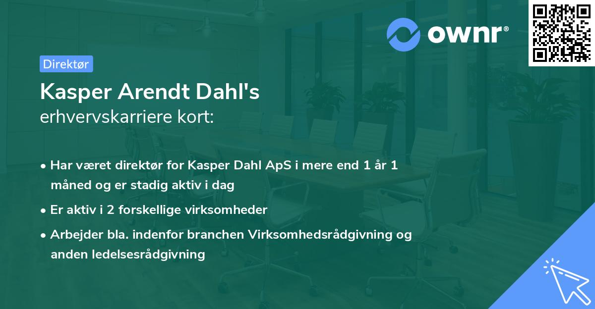 Kasper Arendt Dahl's erhvervskarriere kort