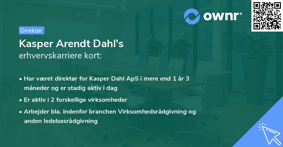 Kasper Arendt Dahl's erhvervskarriere kort