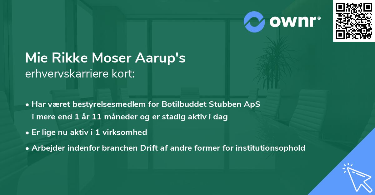 Mie Rikke Moser Aarup's erhvervskarriere kort