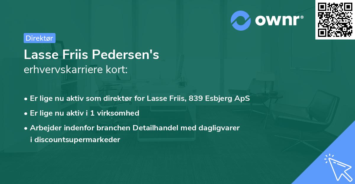 Lasse Friis Pedersen's erhvervskarriere kort