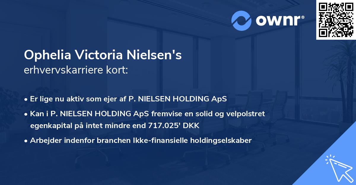 Ophelia Victoria Nielsen's erhvervskarriere kort