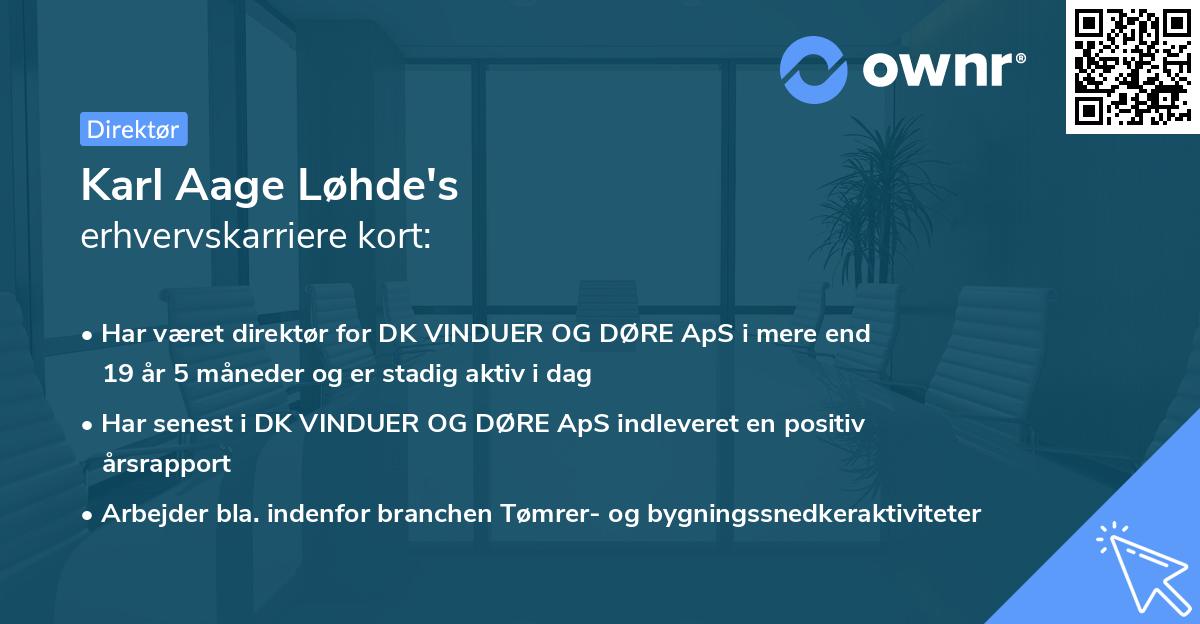 Karl Aage Løhde's erhvervskarriere kort