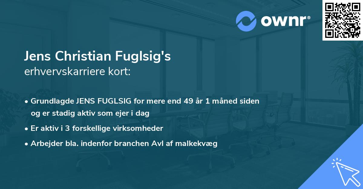 Jens Christian Fuglsig's erhvervskarriere kort