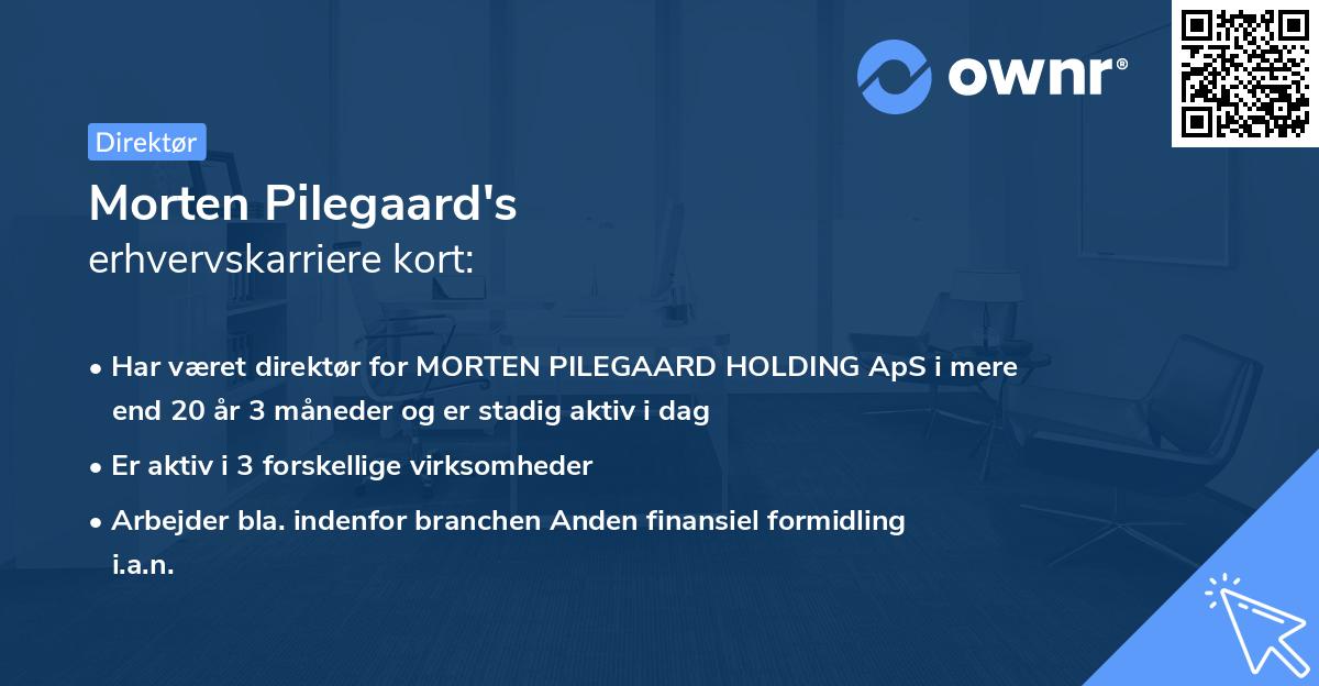 Morten Pilegaard's erhvervskarriere kort