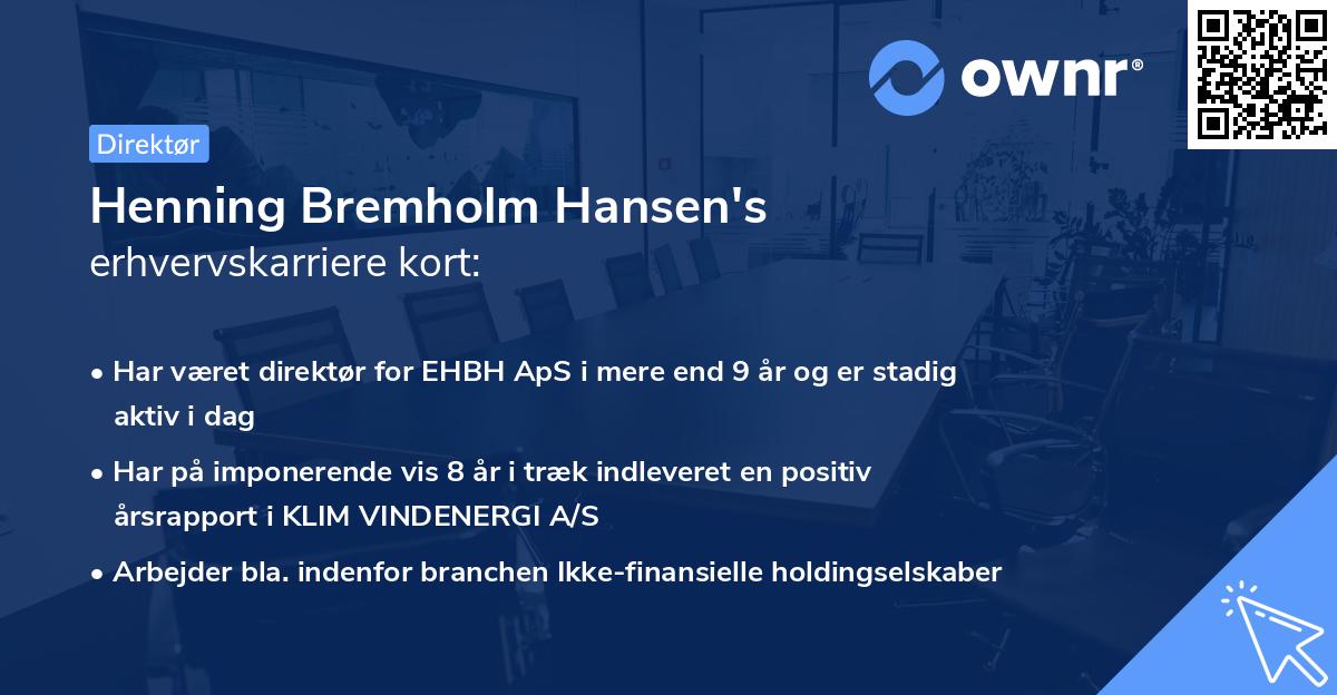 Henning Bremholm Hansen's erhvervskarriere kort