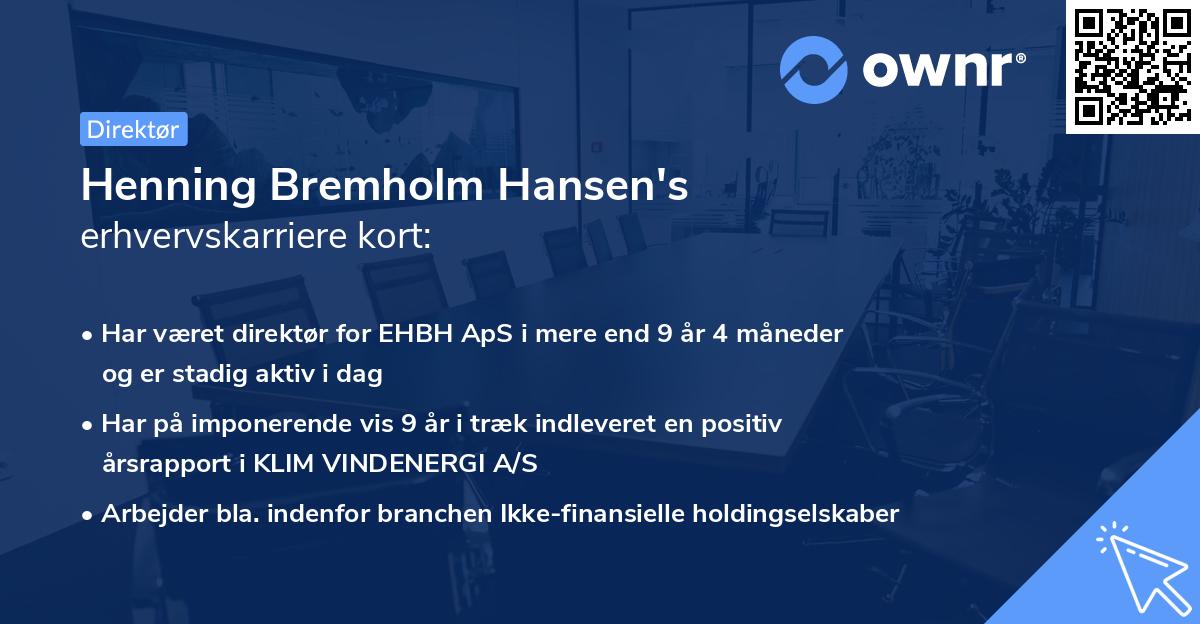 Henning Bremholm Hansen's erhvervskarriere kort