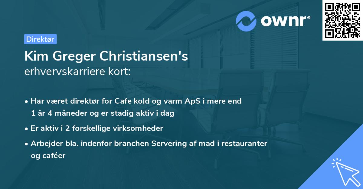 Kim Greger Christiansen's erhvervskarriere kort