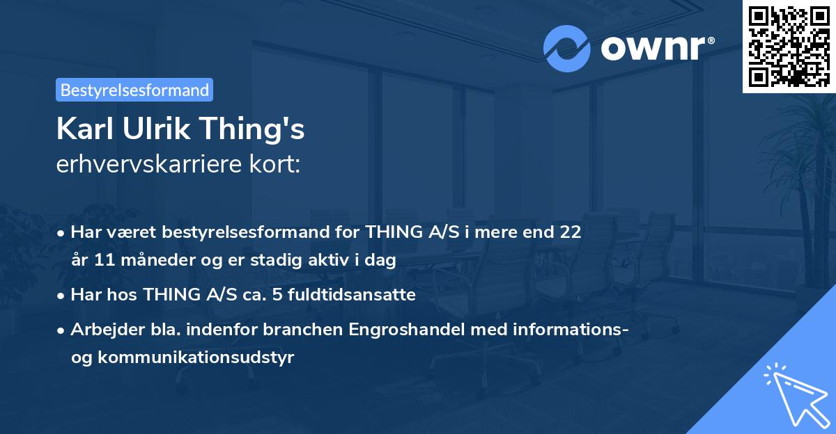 Karl Ulrik Thing's erhvervskarriere kort