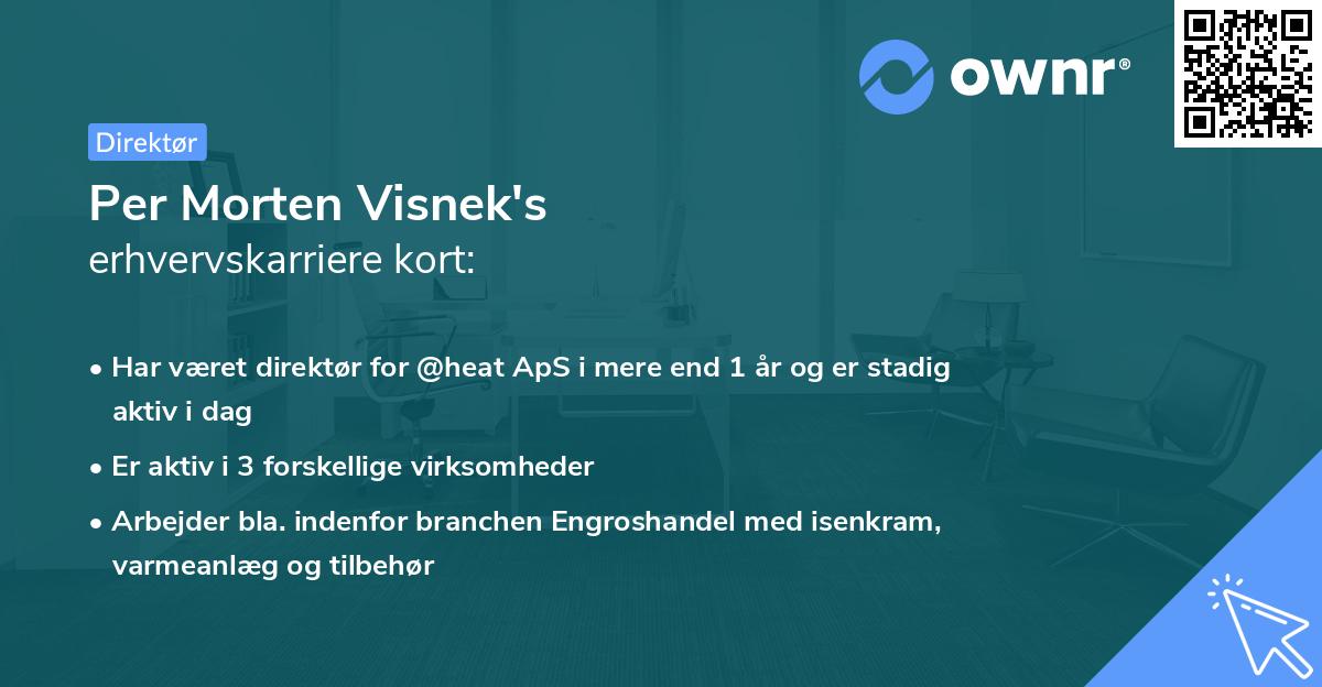 Per Morten Visnek's erhvervskarriere kort