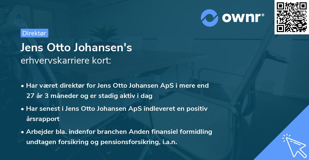 Jens Otto Johansen's erhvervskarriere kort