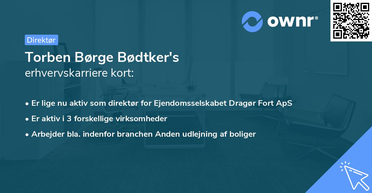 Torben Børge Bødtker's erhvervskarriere kort