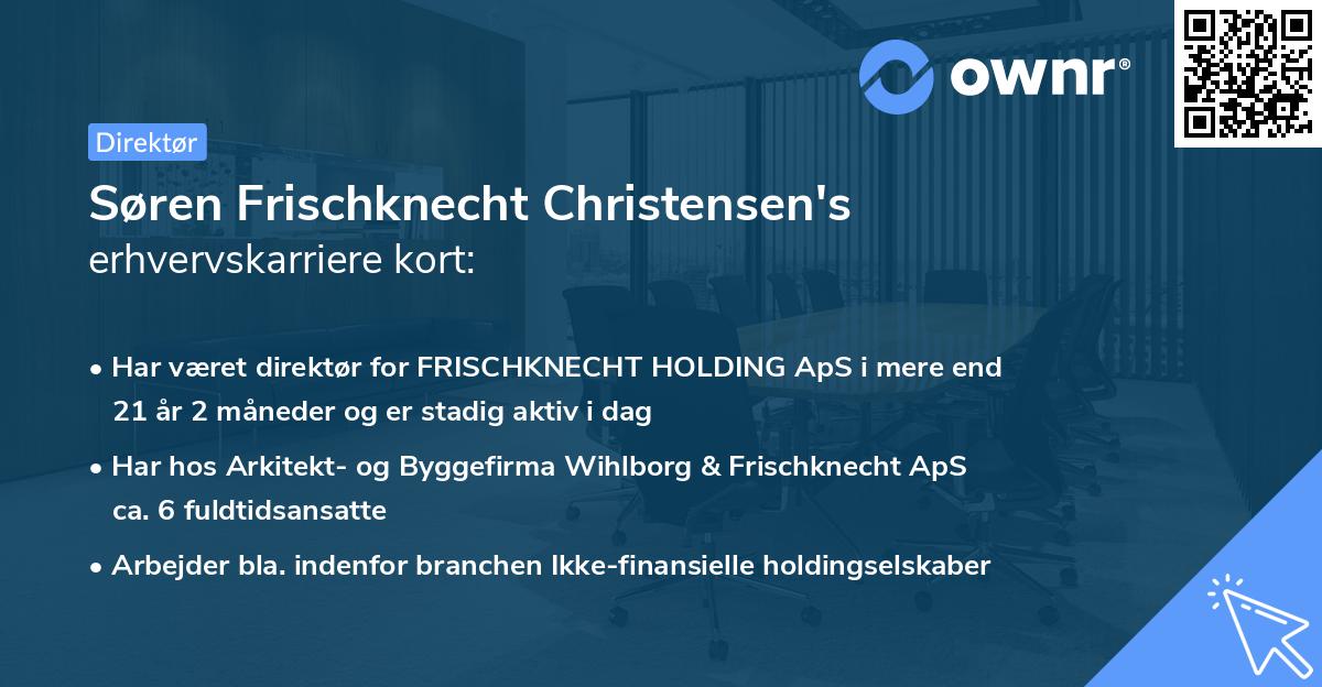 Søren Frischknecht Christensen's erhvervskarriere kort