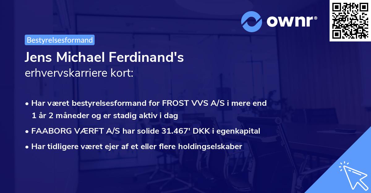 Jens Michael Ferdinand's erhvervskarriere kort