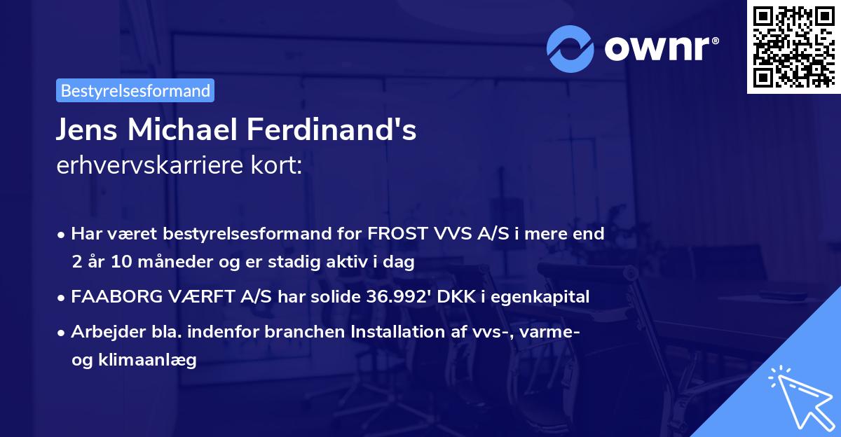Jens Michael Ferdinand's erhvervskarriere kort