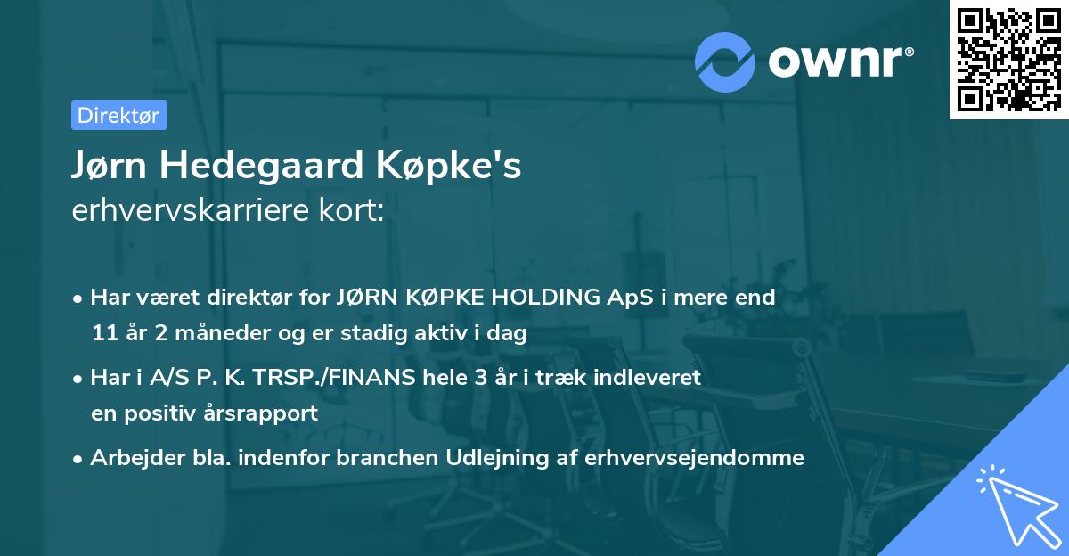 Jørn Hedegaard Køpke's erhvervskarriere kort