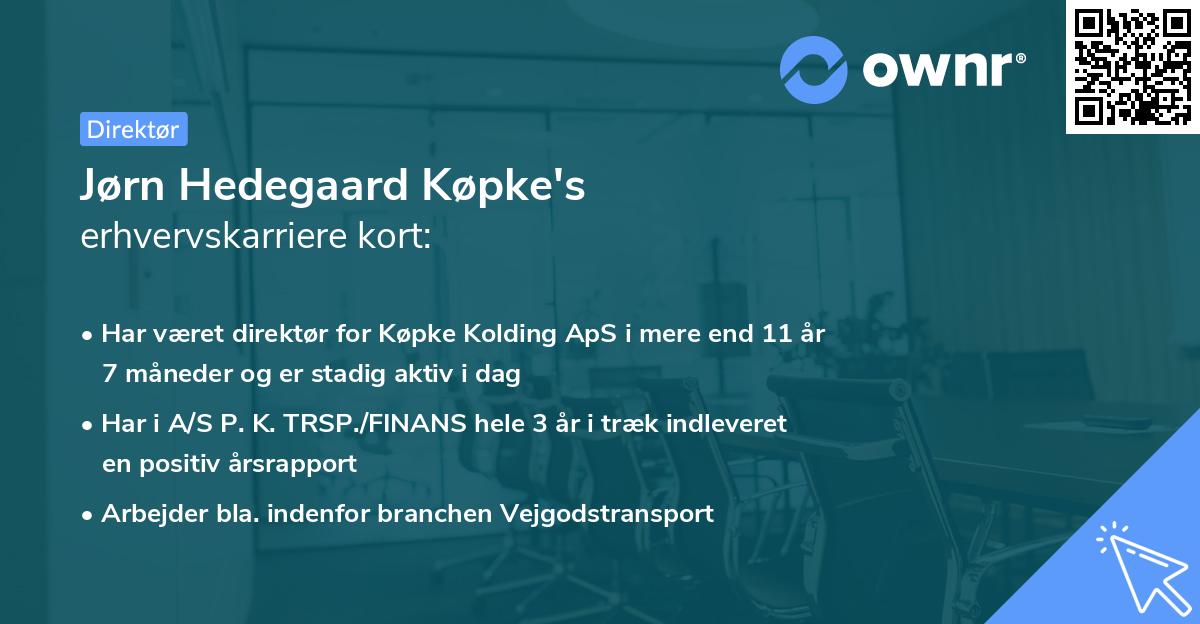 Jørn Hedegaard Køpke's erhvervskarriere kort