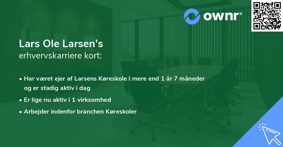 Lars Ole Larsen's erhvervskarriere kort