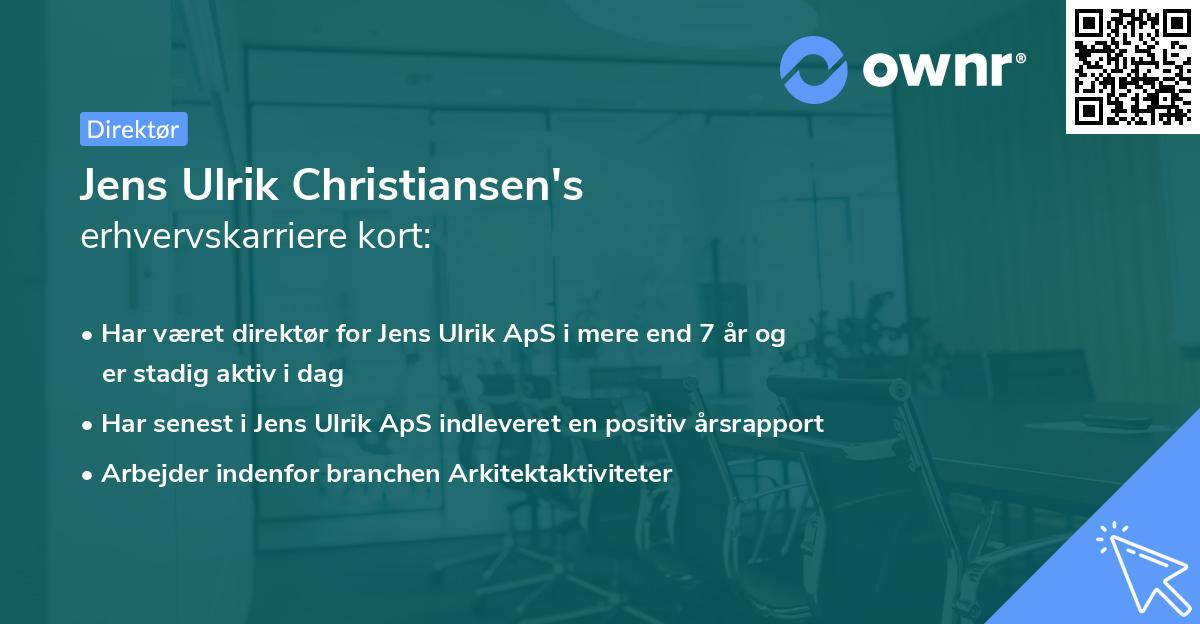 Jens Ulrik Christiansen's erhvervskarriere kort