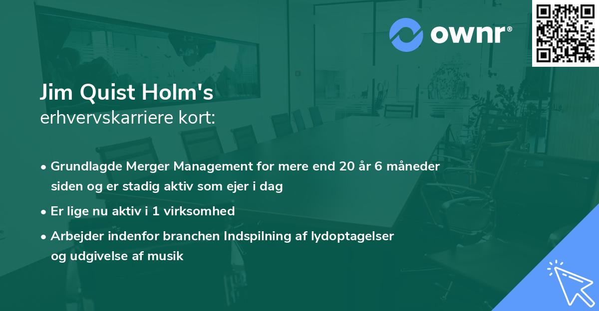 Jim Quist Holm's erhvervskarriere kort