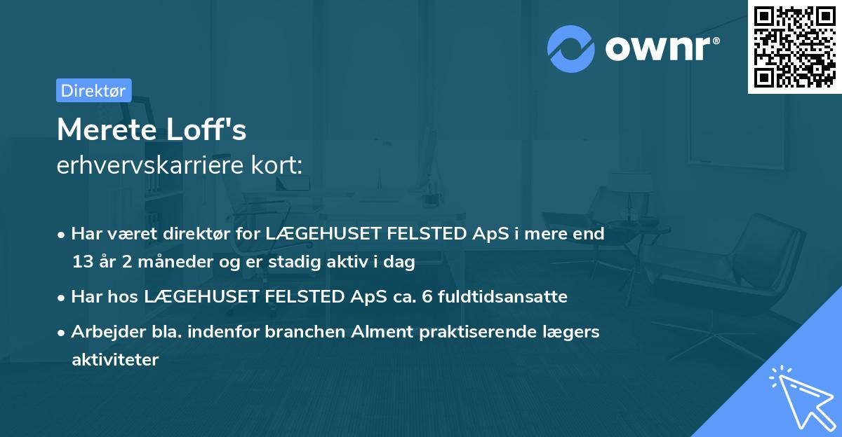 Merete Loff's erhvervskarriere kort