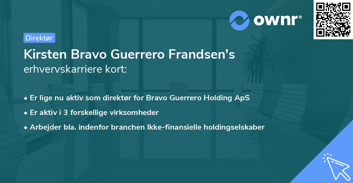 Kirsten Bravo Guerrero Frandsen's erhvervskarriere kort