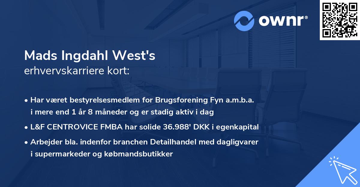 Mads Ingdahl West's erhvervskarriere kort