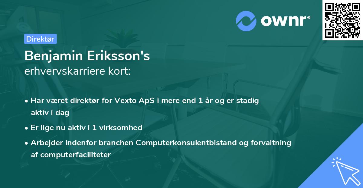 Benjamin Eriksson's erhvervskarriere kort