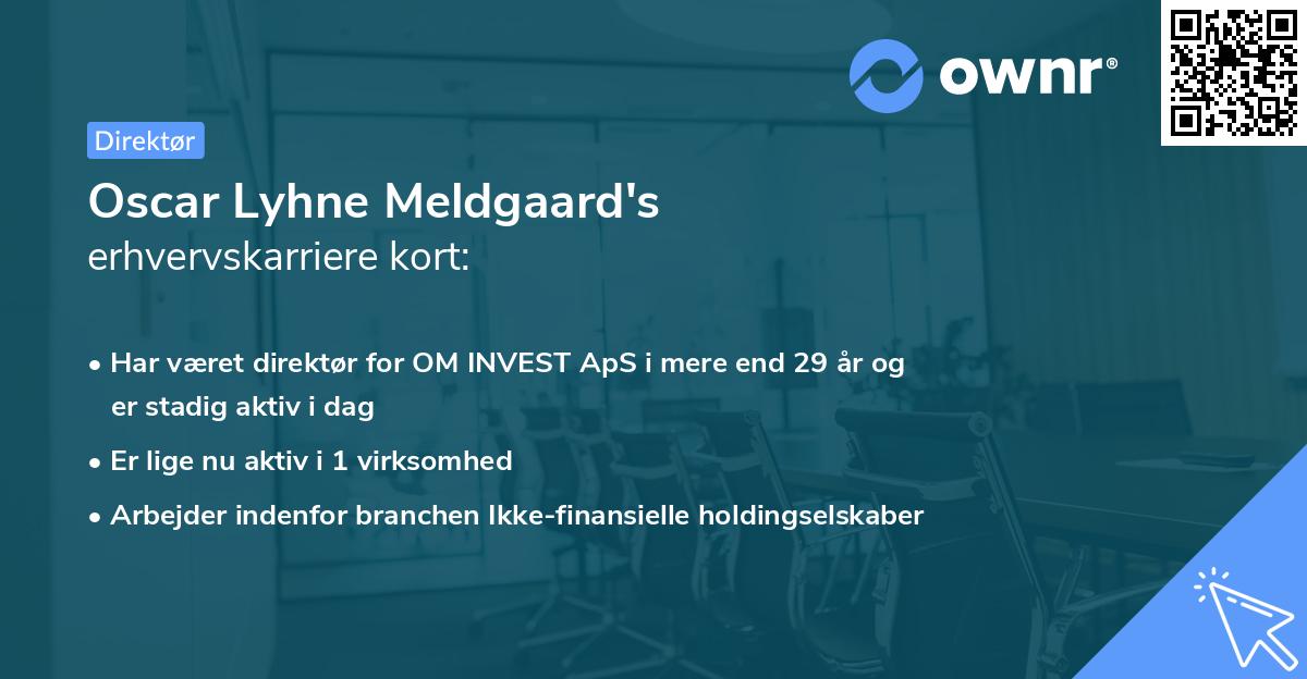 Oscar Lyhne Meldgaard's erhvervskarriere kort