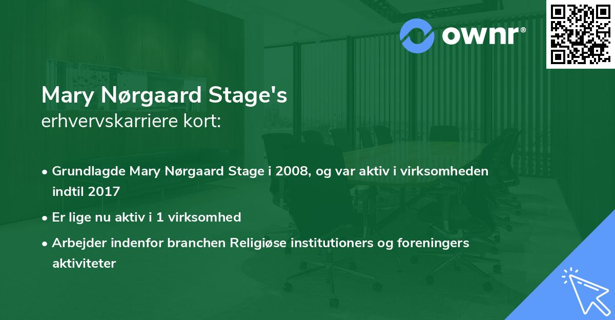 Mary Nørgaard Stage's erhvervskarriere kort