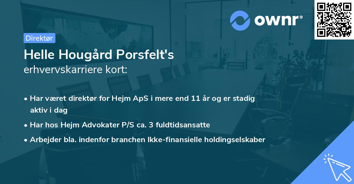 Helle Hougård Porsfelt's erhvervskarriere kort
