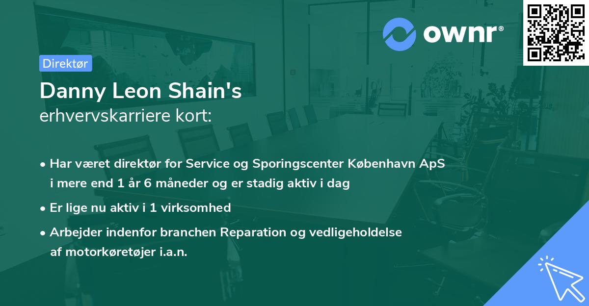 Danny Leon Shain's erhvervskarriere kort