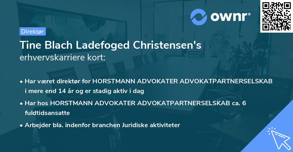 Tine Blach Ladefoged Christensen's erhvervskarriere kort
