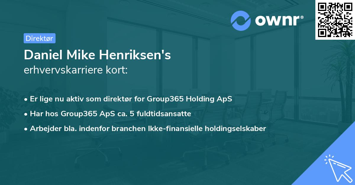 Daniel Mike Henriksen's erhvervskarriere kort