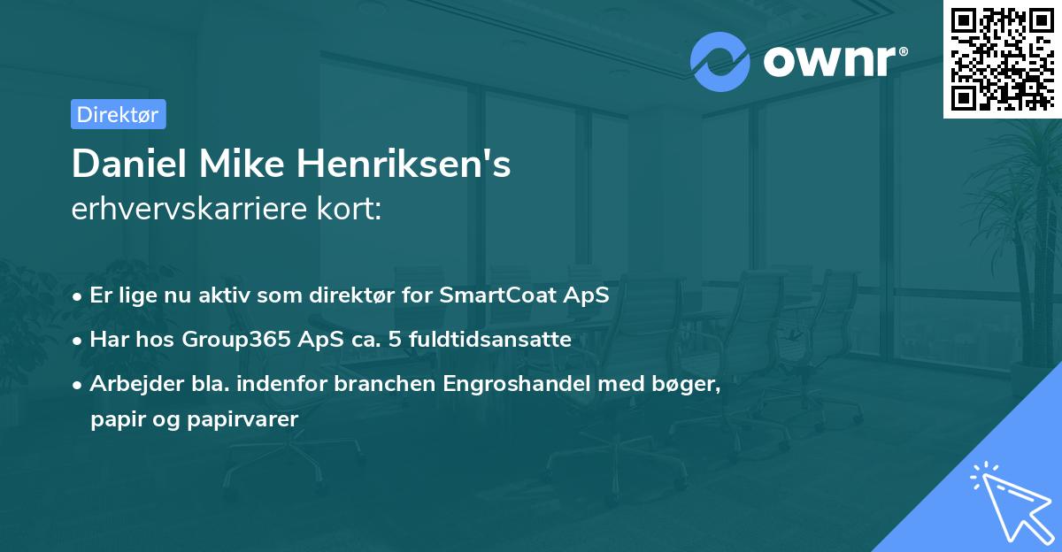 Daniel Mike Henriksen's erhvervskarriere kort