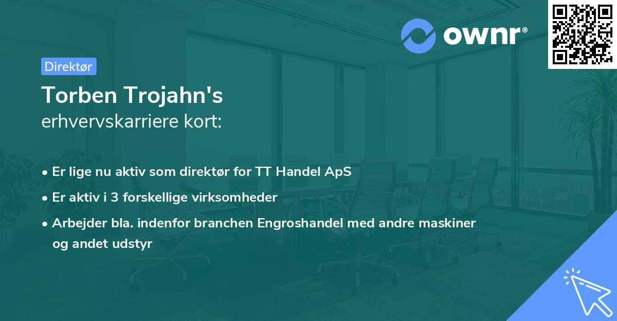 Torben Trojahn's erhvervskarriere kort