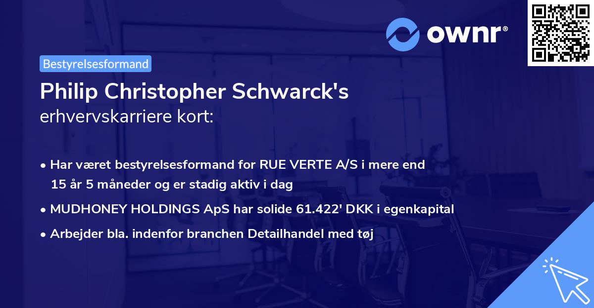 Philip Christopher Schwarck's erhvervskarriere kort