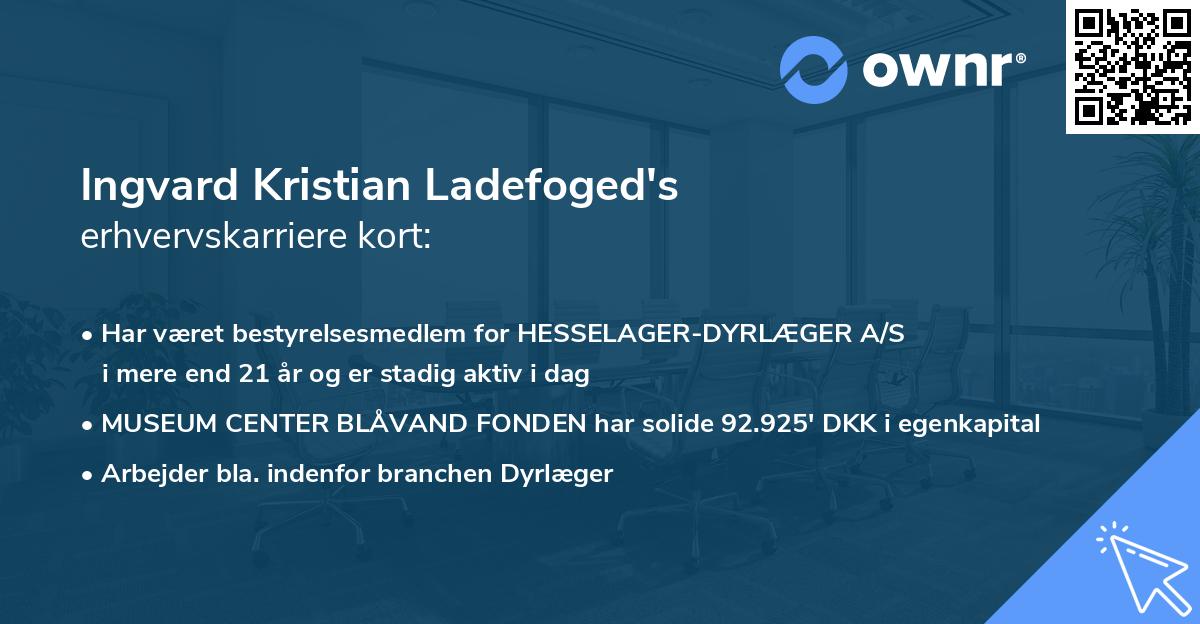 Ingvard Kristian Ladefoged's erhvervskarriere kort