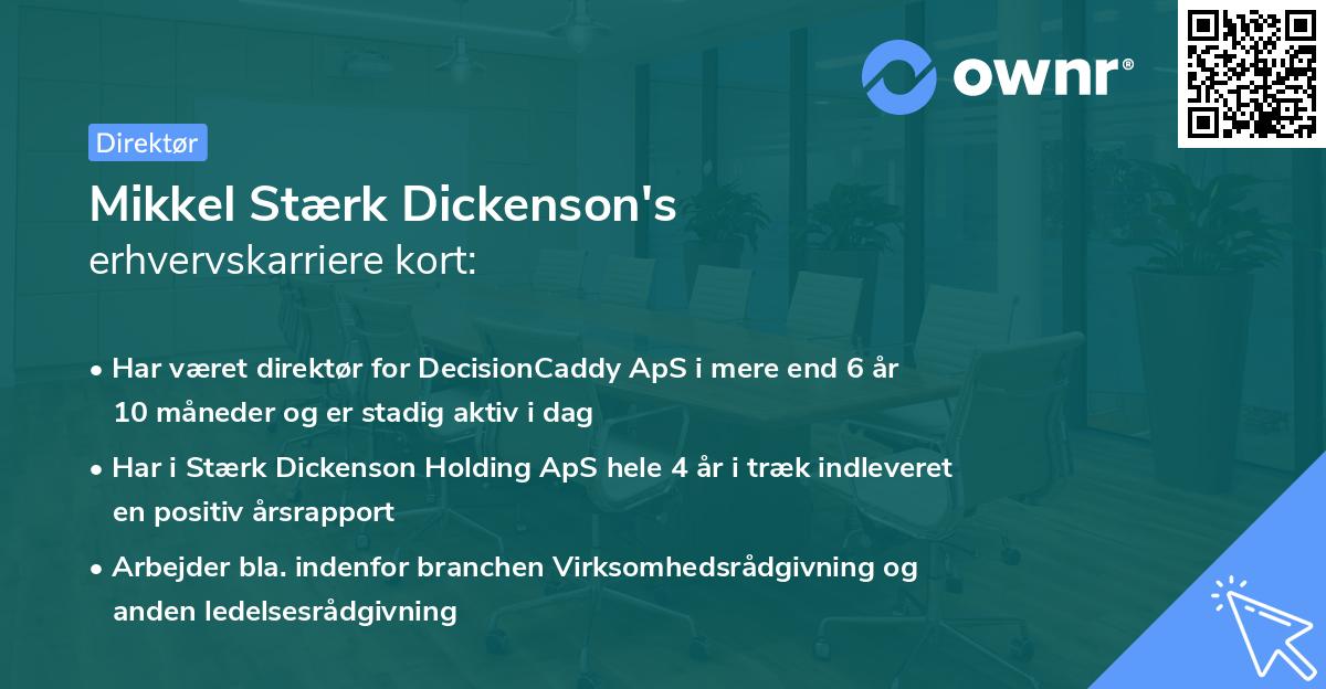 Mikkel Stærk Dickenson's erhvervskarriere kort