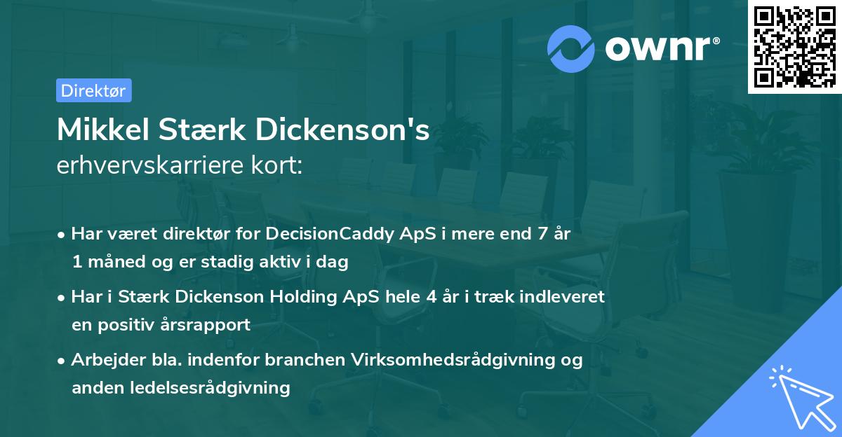 Mikkel Stærk Dickenson's erhvervskarriere kort