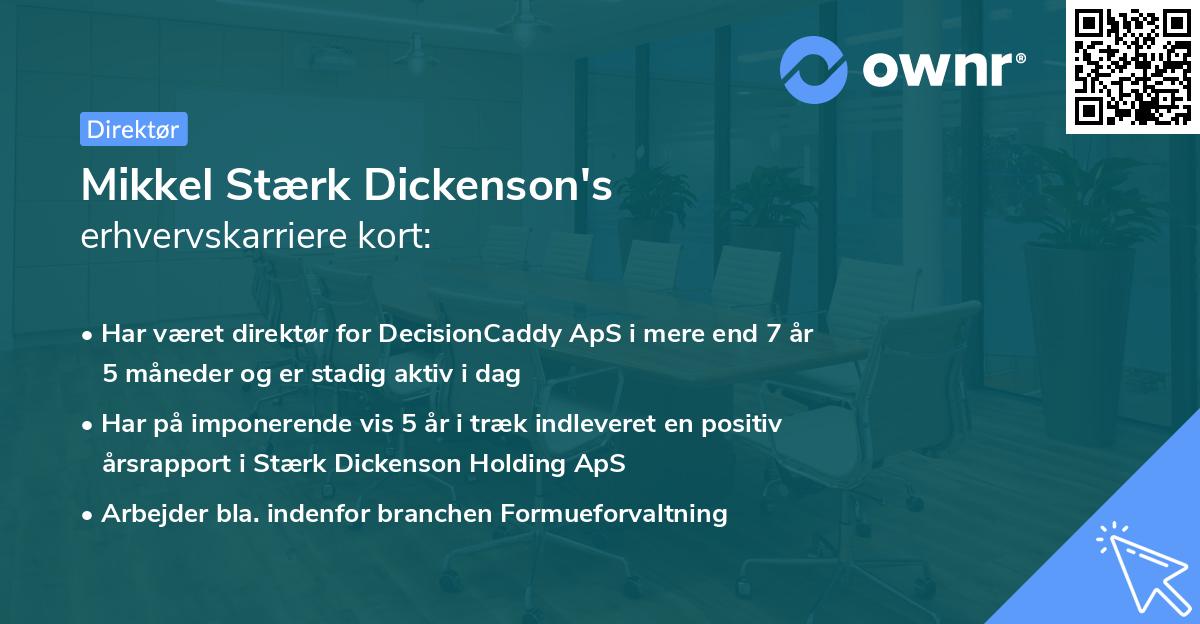 Mikkel Stærk Dickenson's erhvervskarriere kort