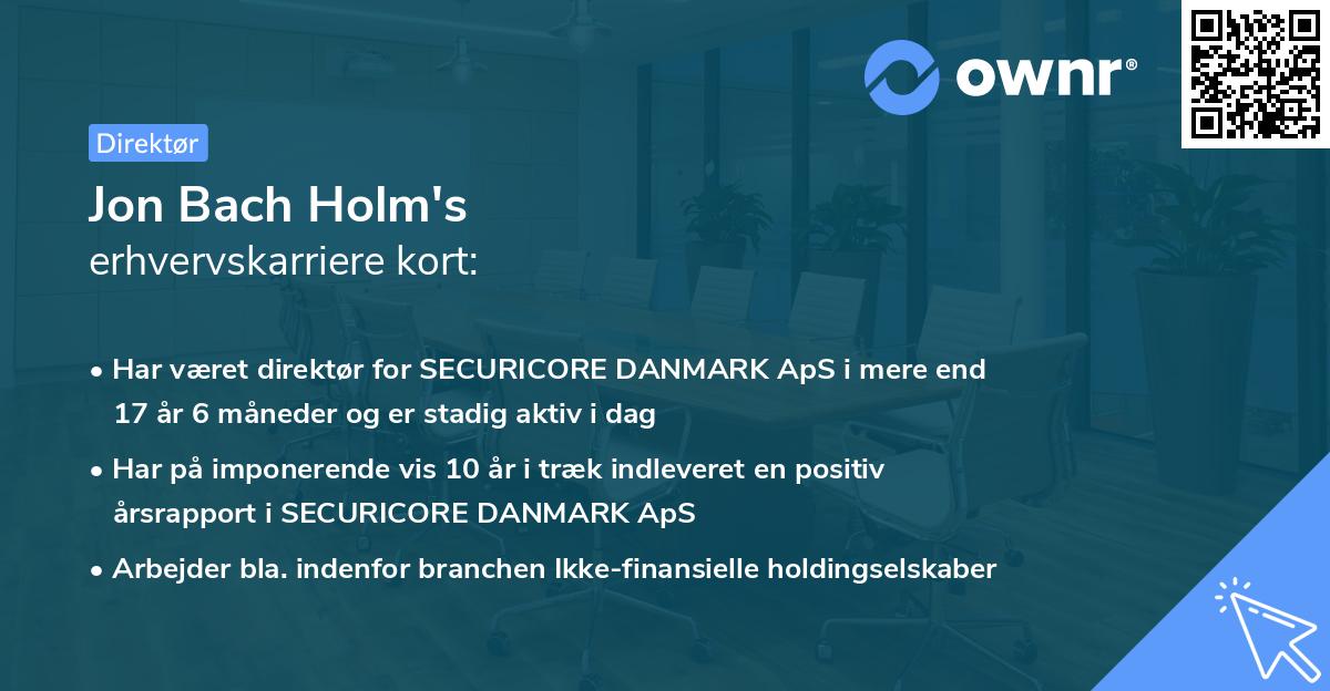 Jon Bach Holm's erhvervskarriere kort