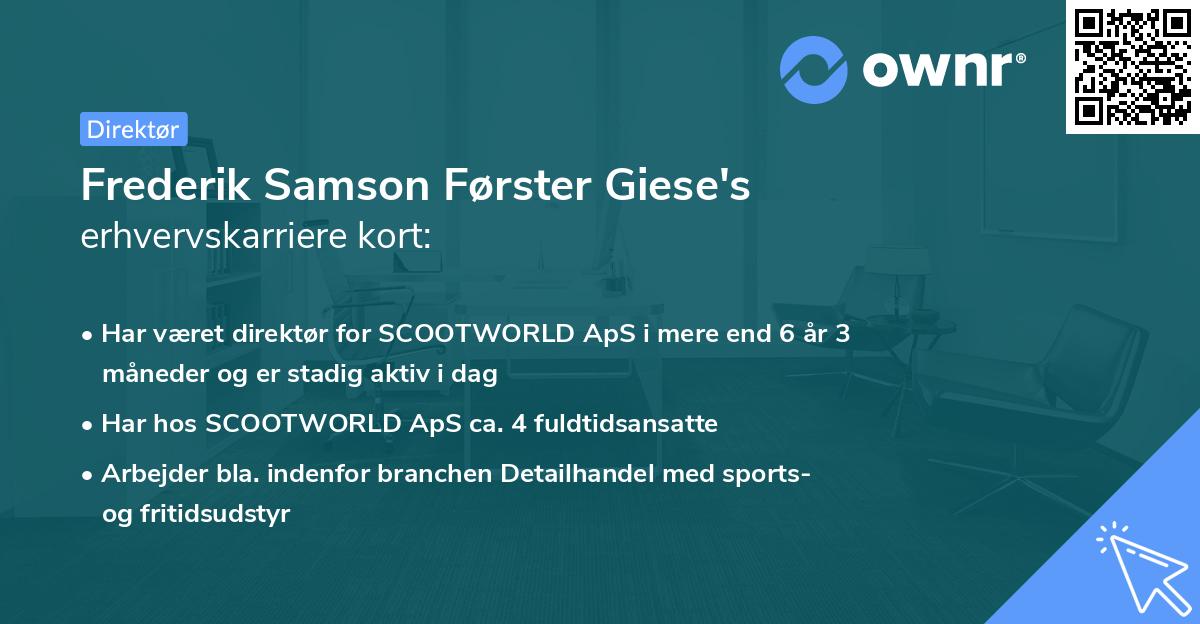 Frederik Samson Førster Giese's erhvervskarriere kort