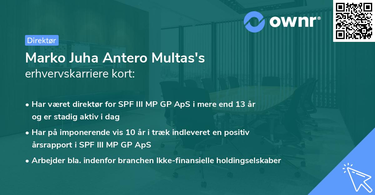 Marko Juha Antero Multas's erhvervskarriere kort