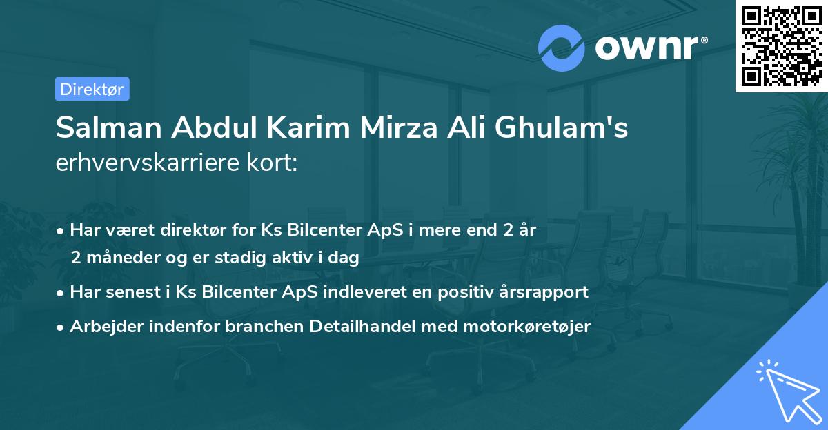 Salman Abdul Karim Mirza Ali Ghulam's erhvervskarriere kort