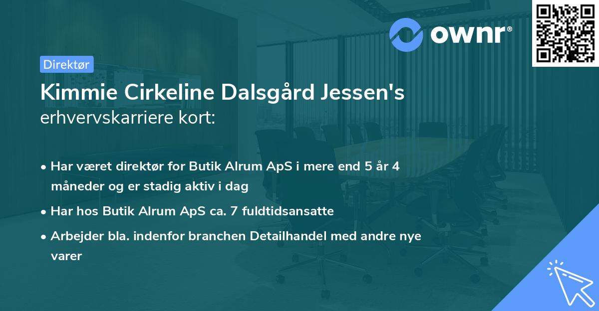 Kimmie Cirkeline Dalsgård Jessen's erhvervskarriere kort