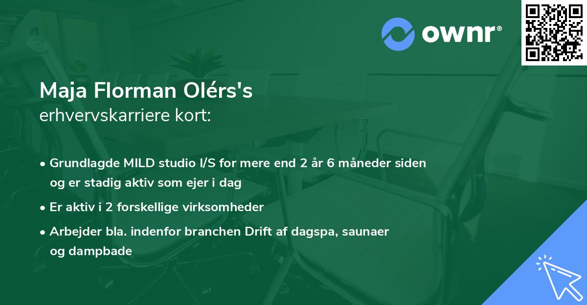 Maja Florman Olérs's erhvervskarriere kort