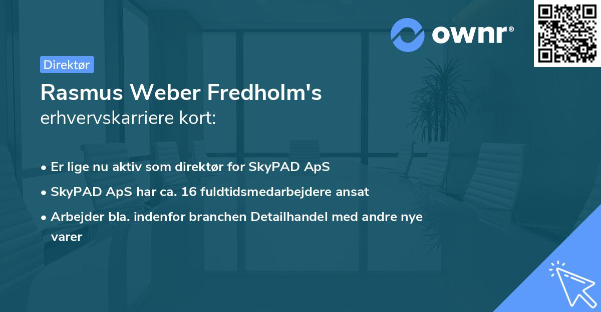 Rasmus Weber Fredholm's erhvervskarriere kort