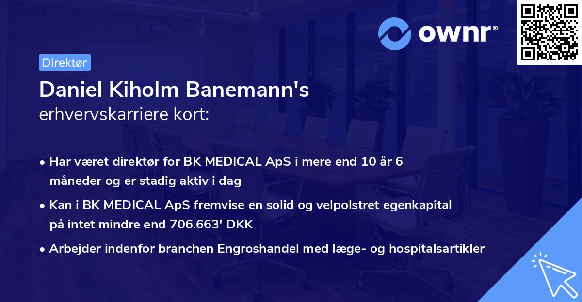 Daniel Kiholm Banemann's erhvervskarriere kort